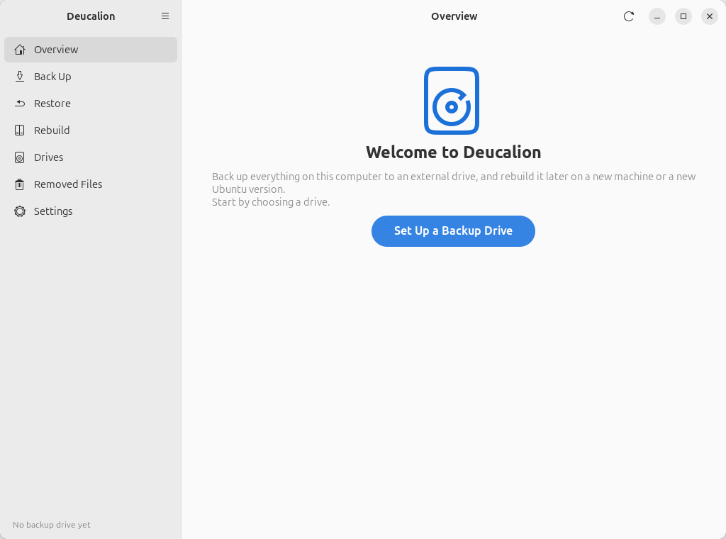The Overview page before any drive is set up: "Welcome to Deucalion" and a Set Up a Backup
Drive button.